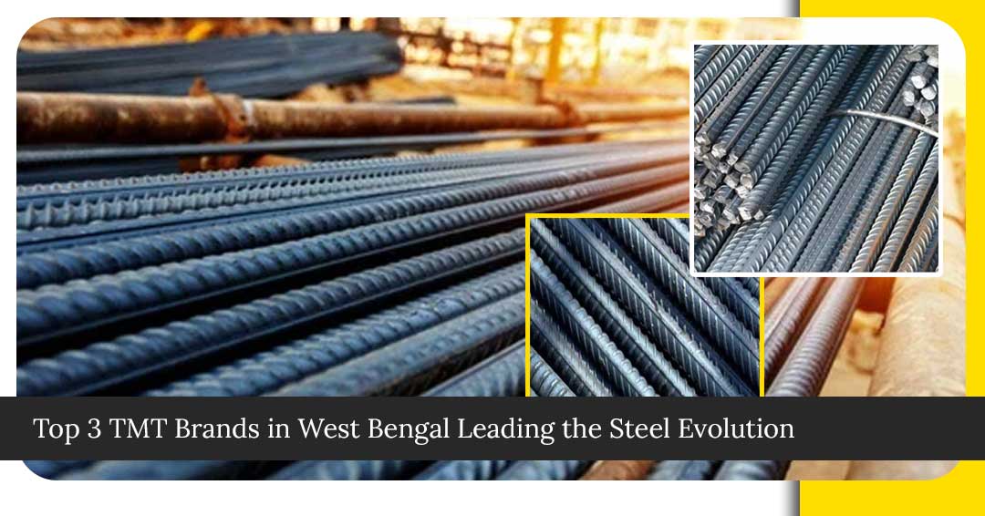 Top-3-TMT-Brands-in-West-Bengal-Leading-the-Steel-Evolution